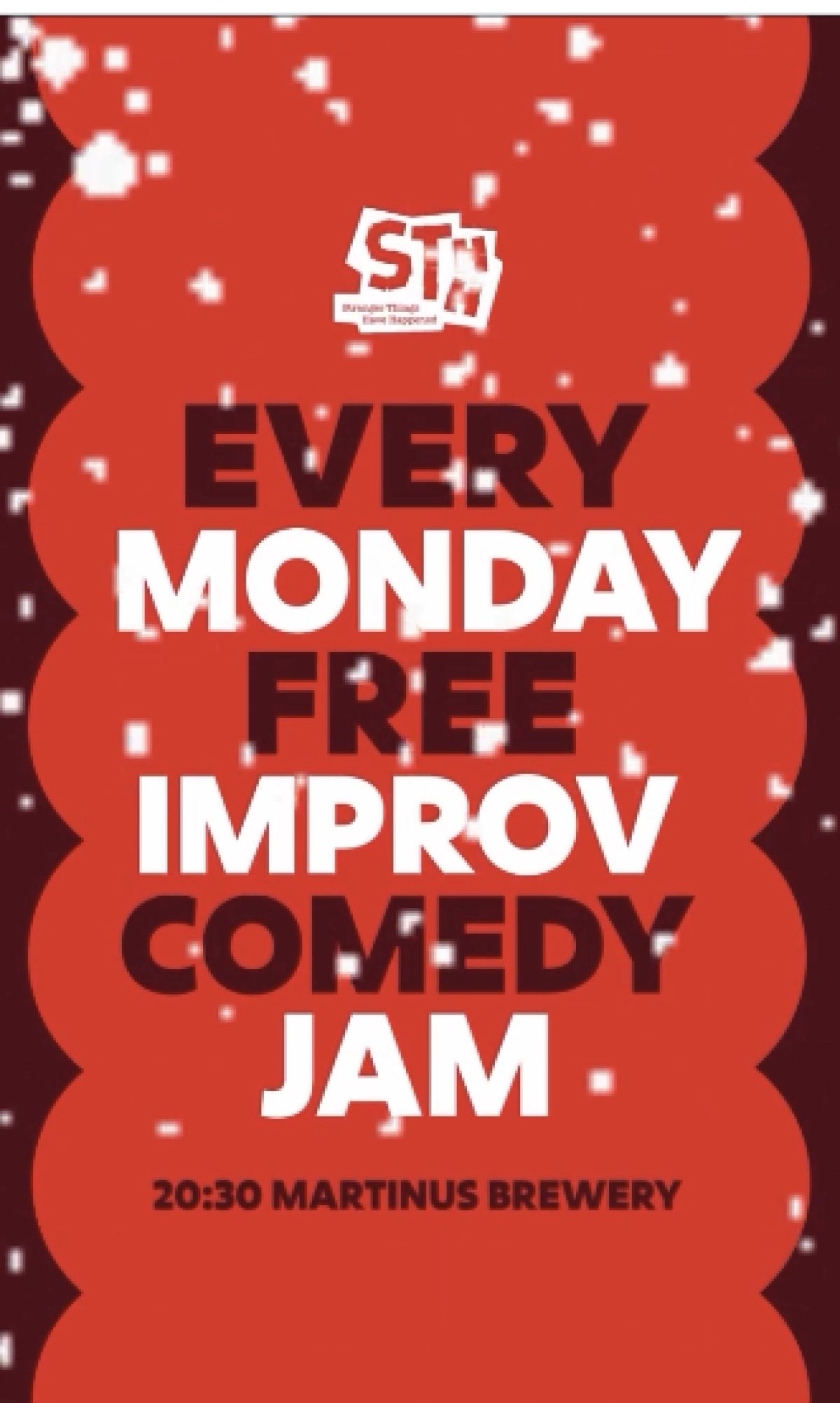 Stranger things have happened - Improv comedy night